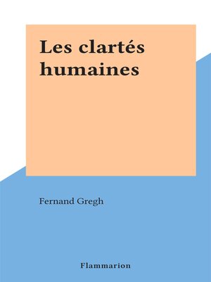 cover image of Les clartés humaines